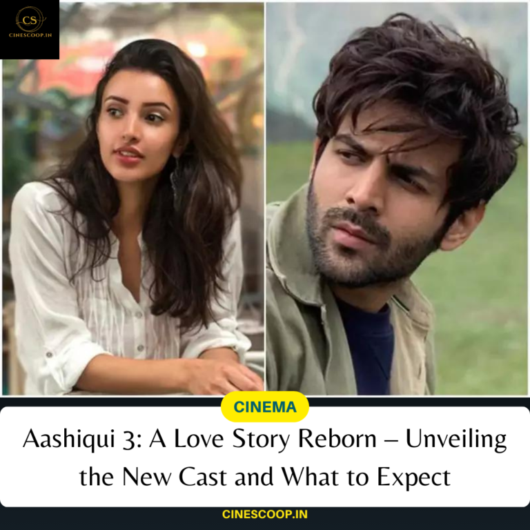 Aashiqui 3: A Love Story Reborn – Unveiling the New Cast and What to Expect