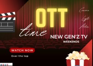The Evolution of Entertainment: Examining OTT's Impact on Cinema and Society