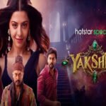 OTT Review: Yakshini – Telugu OTT Series on Disney Plus Hotstar