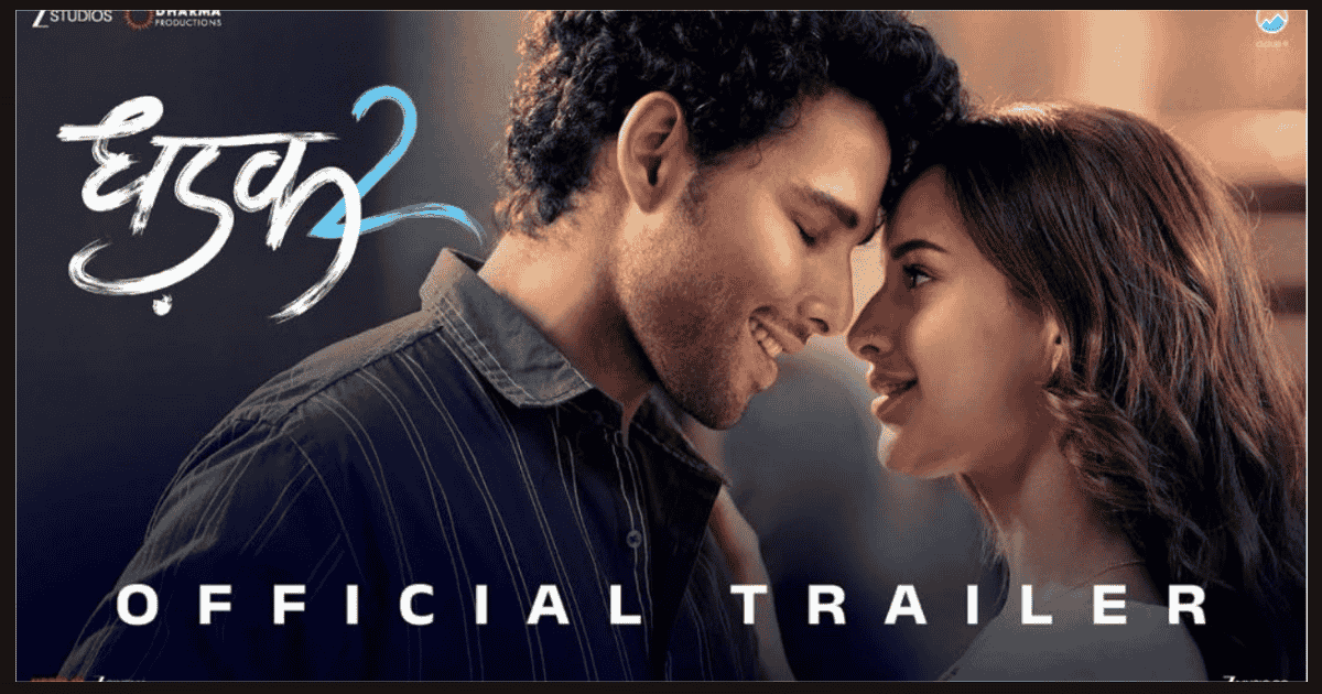 Dhadak-2-Trailer-Ignites-Siddhant-Triptiis-Love-Defies-Caste-Barriers